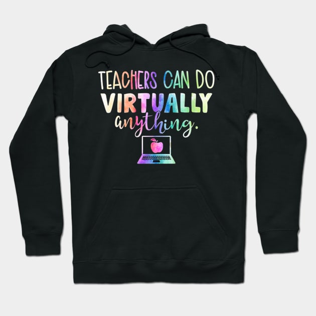 Funny Teachers Can Do Virtually Anything Hoodie by FONSbually